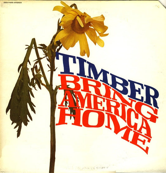 Timber (6) : Bring America Home (LP, Album)