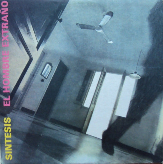 Grupo Sintesis : El Hombre Extraño (LP, Album)