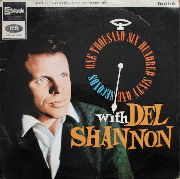 Del Shannon : One Thousand Six Hundred Sixty One Seconds With Del Shannon (LP, Album, Mono)