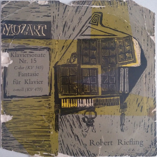 Robert Riefling, Wolfgang Amadeus Mozart : Klaviersonate Nr. 15 C-Dur (KV 545) / Fantasie Für Klavier C-Moll (KV 475) (7", EP, Mono, Tri)