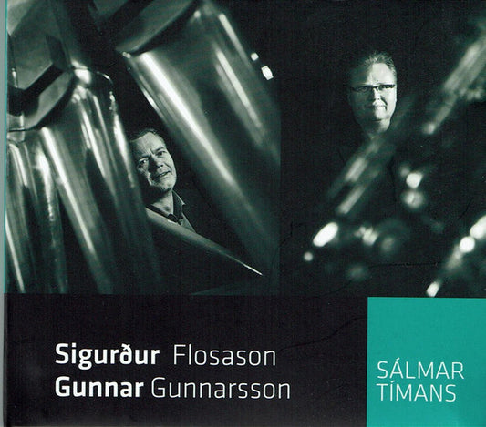 Sigurður Flosason, Gunnar Gunnarsson (3) : Sálmar Timans (CD, Album)