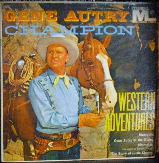 Gene Autry And Champion (12) : Western Adventures (LP, MiniAlbum)