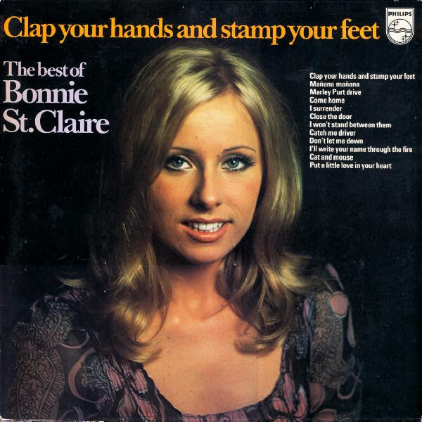 Bonnie St. Claire : Clap Your Hands And Stamp Your Feet - The Best Of Bonnie St. Claire (LP, Comp, RE)