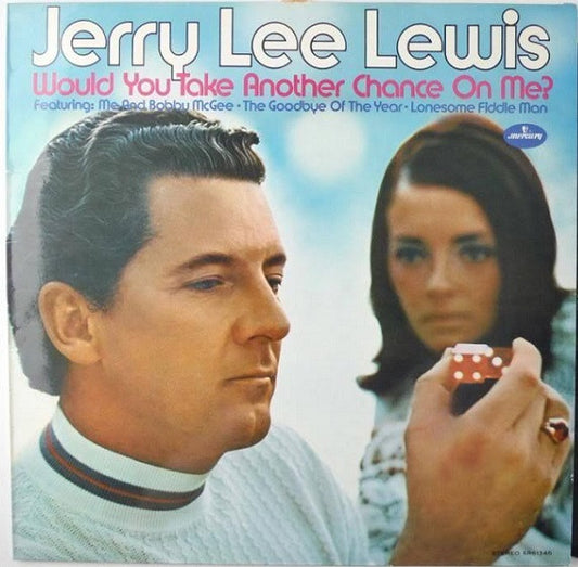 Jerry Lee Lewis : Would You Take Another Chance On Me? (LP, Album)