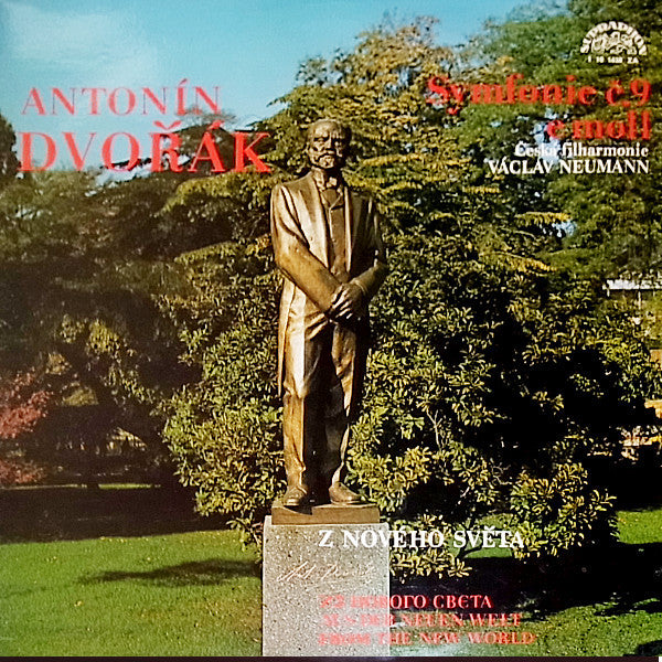 Antonín Dvořák, The Czech Philharmonic Orchestra, Václav Neumann : Symfonie Č.9 E Moll (Z Nového Světa  = Из Нового Света = Aus Der Neuen Welt = From The New World) (LP, Album, RE, RP)