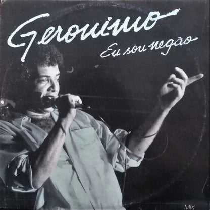 Gerônimo : Eu Sou Negão (12")