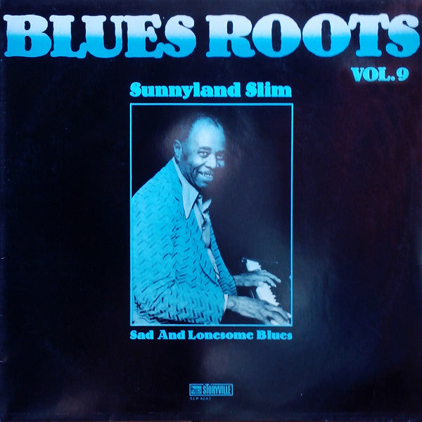 Sunnyland Slim : Sad And Lonesome Blues (LP, Album, RE)