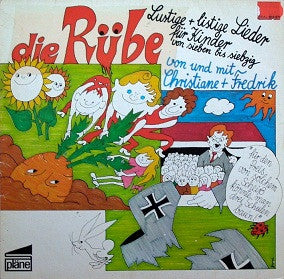 Christiane Knauf + Fredrik Vahle : Die Rübe - Lustige + Listige Lieder Für Kinder Von Sieben Bis Siebzig (LP, Album, RE)