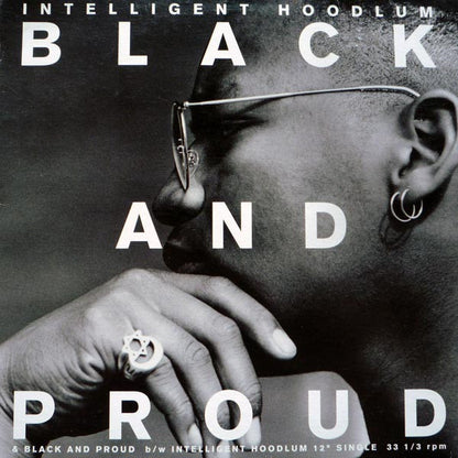 Intelligent Hoodlum : Black And Proud / Intelligent Hoodlum (12", Single, Promo)