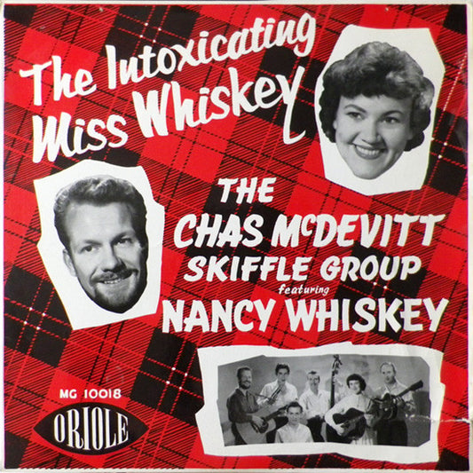 The Chas McDevitt Skiffle Group Featuring Nancy Whiskey : The Intoxicating Miss Whiskey (10", Album)