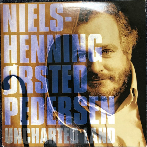 Niels-Henning Ørsted Pedersen : Uncharted Land (LP, Album)