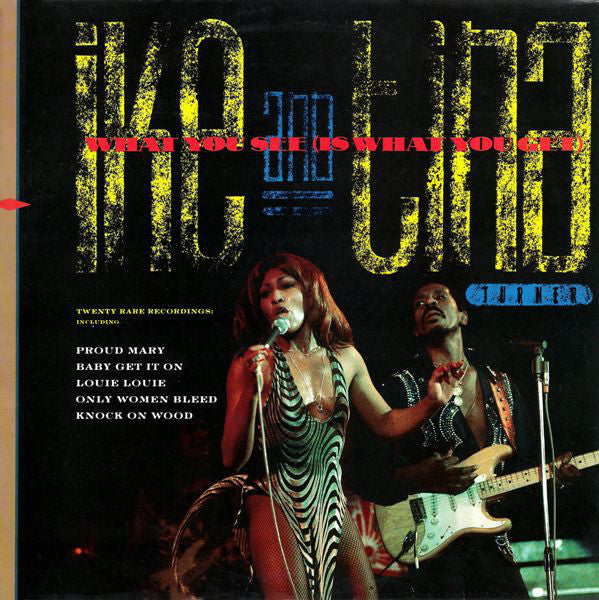 Ike & Tina Turner : What You See (Is What You Get) (2xLP, Comp)