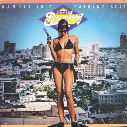 David Bromberg Band : Bandit In A Bathing Suit (LP, Album, San)