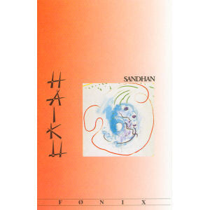 Sandhan : Haiku (Cass, Album)