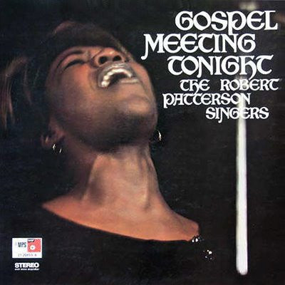 The Robert Patterson Singers : Gospel Meeting Tonight (LP, RE)