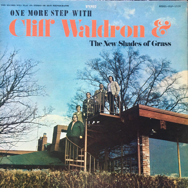 Cliff Waldron And The New Shades Of Grass : One More Step With Cliff Waldron & The New Shades Of Grass (LP, Album)