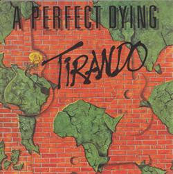 Tirando : A Perfect Dying (LP, Album)