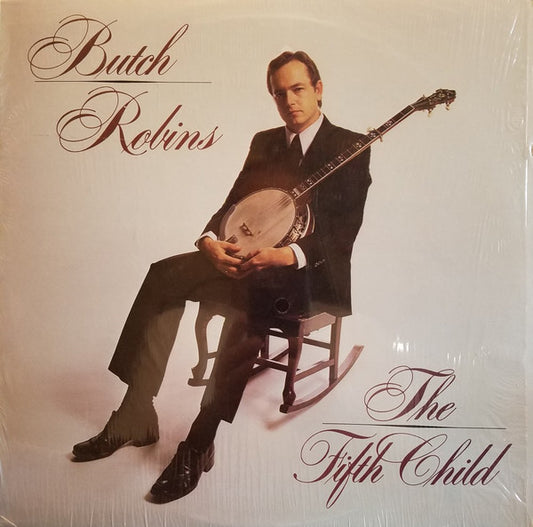 Butch Robins : The Fifth Child (LP, Album)