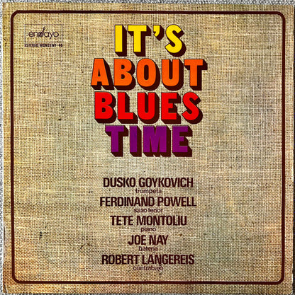 Dusko Goykovich, Ferdinand Povel, Tete Montoliu, Joe Nay, Rob Langereis : It's About Blues Time (LP, Album)