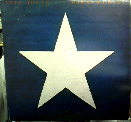 Neil Young : Hawks & Doves (LP, Album)