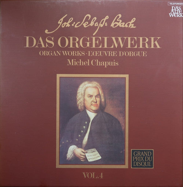 Johann Sebastian Bach - Michel Chapuis : Das Orgelwerk = Organ Works = L'Œuvre D'Orgue Vol. 4 (2xLP, Comp, RE + Box)