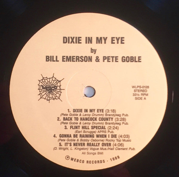 Bill Emerson & Pete Goble : Dixie In My Eye (LP, Album)
