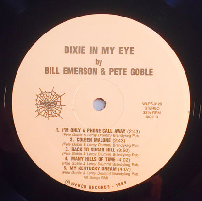 Bill Emerson & Pete Goble : Dixie In My Eye (LP, Album)