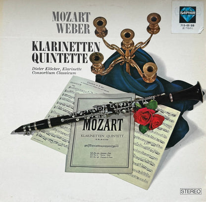 Wolfgang Amadeus Mozart, Carl Maria Von Weber, Dieter Klöcker, Consortium Classicum : Klarinettenquintette (LP)