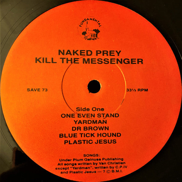 Naked Prey : Kill The Messenger (LP, Album)