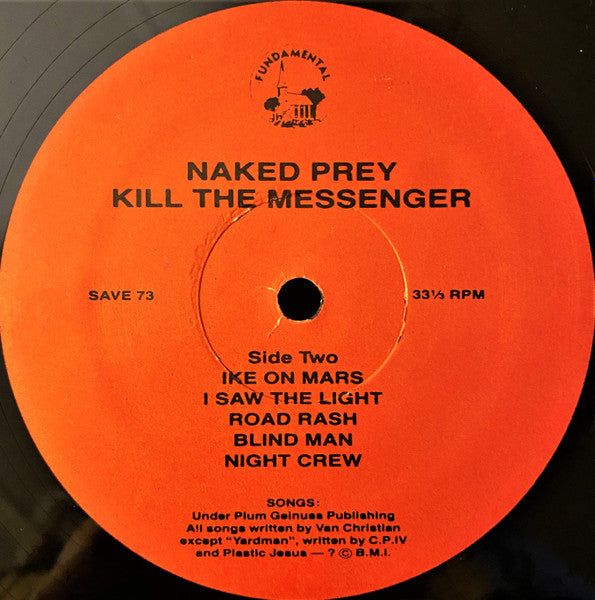 Naked Prey : Kill The Messenger (LP, Album)