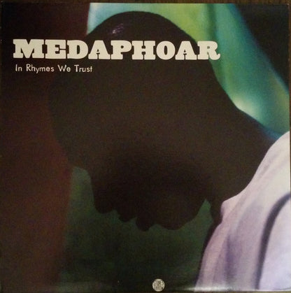 Medaphoar : In Rhymes We Trust (12")