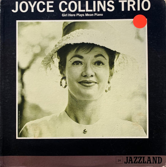 Joyce Collins Trio : Girl Here Plays Mean Piano : Joyce Collins Trio (LP, Album)