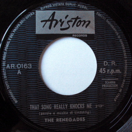 The Renegades (3) : That Song Really Knocks Me (7")