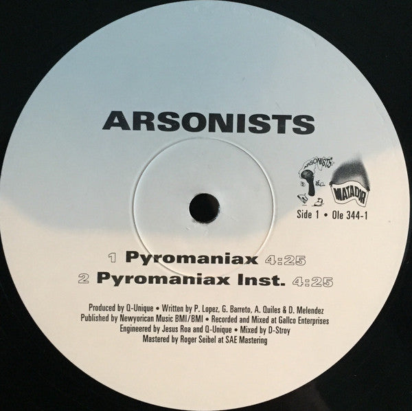 The Arsonists : Pyromaniax / In Your Town (12")