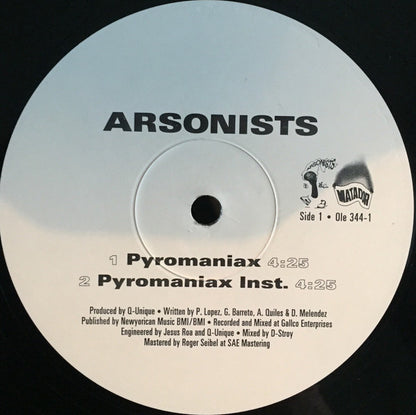 The Arsonists : Pyromaniax / In Your Town (12")