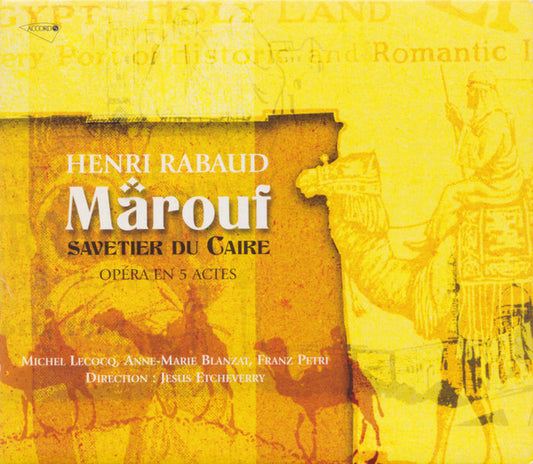 Henri Rabaud - Michel Lecocq, Anne-Marie Blanzat, Franz Petri, Jésus Etcheverry : Marouf - Savetier Du Caire (Opéra En 5 Actes) (2xCD)