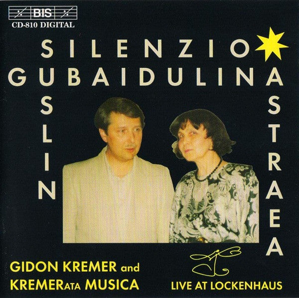 Sofia Gubaidulina, Виктор Суслин / Gidon Kremer, Kremerata Musica : Astraea. Live At Lockenhaus (CD, Album)