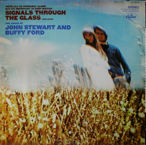 John Stewart (2) And Buffy Ford Stewart : Signals Through The Glass (LP, Album, Los)