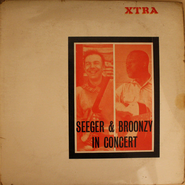 Pete Seeger & Big Bill Broonzy : Seeger & Broonzy In Concert (LP, Album)