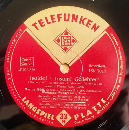 Richard Wagner, Martha Mödl, Johanna Blatter, Wolfgang Windgassen, Orchester Der Städtischen Oper Berlin, Artur Rother : Tristan Und Isolde II. Aufzug, 2. Szene "Isolde! Tristan! Geliebter!" (LP, Mono, Gat)