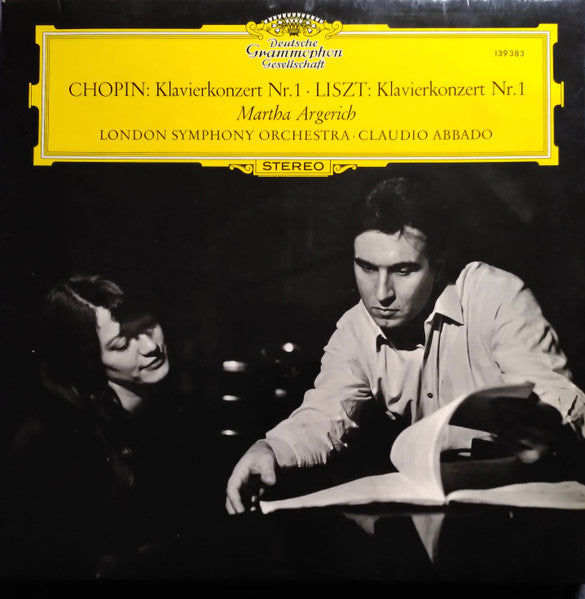 Frédéric Chopin / Franz Liszt - Martha Argerich · London Symphony Orchestra · Claudio Abbado : Chopin: Klavierkonzert Nr. 1 · Liszt: Klavierkonzert Nr. 1 (LP, Album, RE)