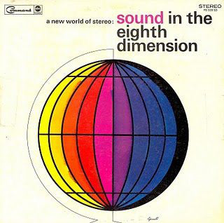 Bobby Byrne And His Orchestra : A New World Of Stereo: Sound In The Eighth Dimension (LP, Album, Gat)