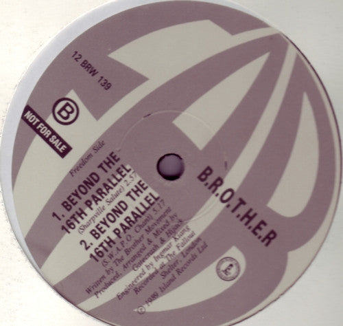 B.R.O.T.H.E.R. : Beyond The 16th Parallel (12", Promo)