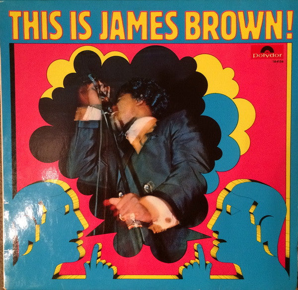 James Brown & The Famous Flames : This Is James Brown! (LP, Album)