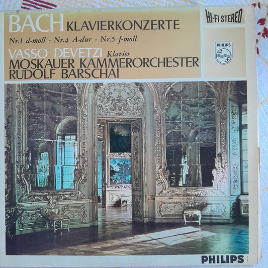 Johann Sebastian Bach, Vasso Devetzi, Rudolf Barshai, Moscow Chamber Orchestra : Bach Klavierkonzerte Nr. 1 D-Moll - Nr. 4 A-Dur - Nr. 5 F-Moll (LP, Album)