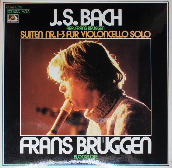 Johann Sebastian Bach - Frans Brüggen : Suiten. Nr. 1-3 Fur Violoncello Solo (LP)