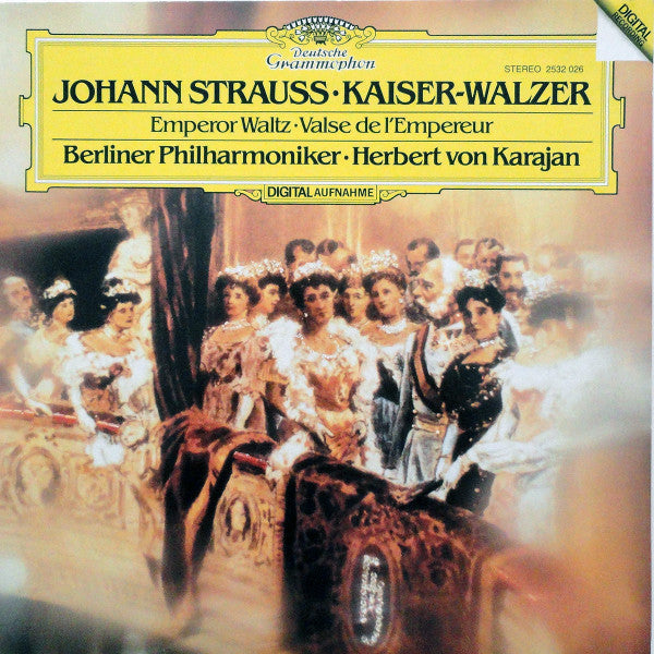 Johann Strauss Jr. / Berliner Philharmoniker / Herbert Von Karajan : Kaiser-Walzer = Emperor Waltz (LP, Album)