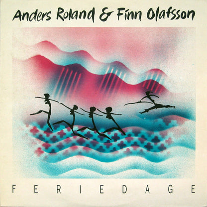 Anders Roland & Finn Olafsson : Feriedage (LP, Album)