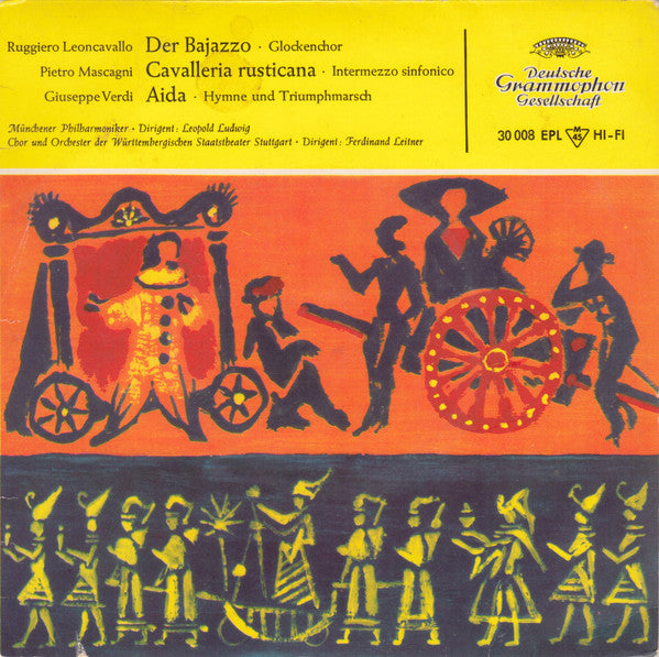Ruggiero Leoncavallo - Pietro Mascagni - Giuseppe Verdi : Der Bajazzo · Cavalleria Rusticana · Aida (7", EP, Mono, RE)