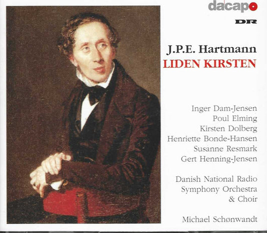 Johan Peter Emilius Hartmann, DR Radiokoret, DR RadioSymfoniOrkestret, Michael Schønwandt : Liden Kirsten (2xCD, Album)